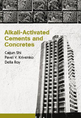 【预订】Alkali-Activated Cements and Concretes