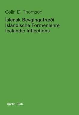 [预订]Islensk Beygingafraeoi - Islandische Formenlehre - Icelandic Inflections 9783871188411