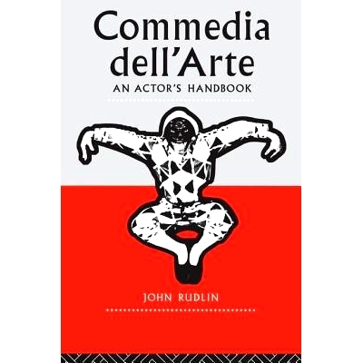 预订 Commedia Dell’Arte: An Actor’s Handbook 即兴喜剧：演员手册: 9781138127265