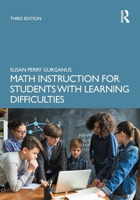 【预订】Math Instruction for Students with Learning Difficulties 9780367559588