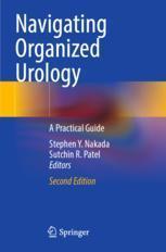 [预订]Navigating Organized Urology: A Practical Guide 9783031055423