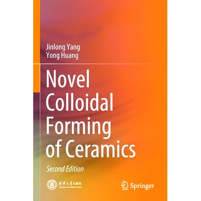 预订 Novel Colloidal Forming of Ceramics