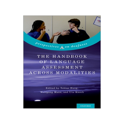【预订】The Handbook of Language Assessment Across Modalities 9780190885052