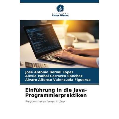 预订 Einführung in die Java-Programmierpraktiken Programmieren lernen in Java. DE 9786209323003