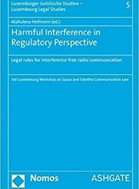 【预订】Harmful Interference in Regulatory Perspective