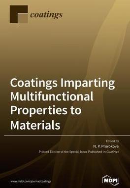 [预订]Coatings Imparting Multifunctional Properties to Materials 9783036524481