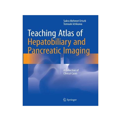 预订 Teaching Atlas of Hepatobiliary and Pancreatic Imaging