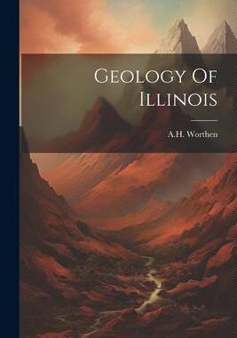 [预订]Geology Of Illinois 9781021293534