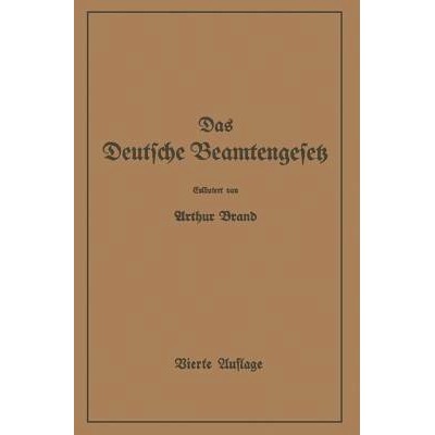 预订 Das Deutsche Beamtengesetz (DBG): Zweite Großdeutsche Auflage: 9783642939280