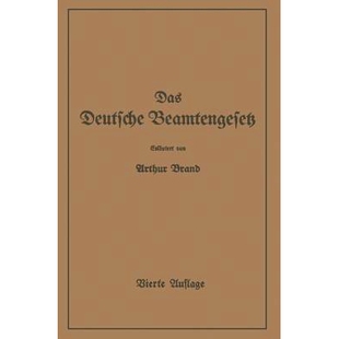 预订 Das Deutsche Beamtengesetz (DBG): Zweite Großdeutsche Auflage: 9783642939280