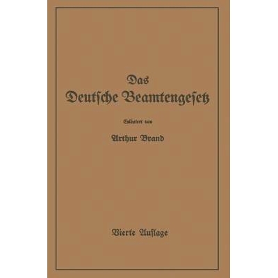 预订 Das Deutsche Beamtengesetz (DBG): Zweite Großdeutsche Auflage: 9783642939280