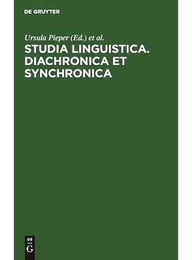 预订 Studia Linguistica. Diachronica et Synchronica: Werner Winter Sexagenario Anno MCMLXXXIII gratis animis ab eius col