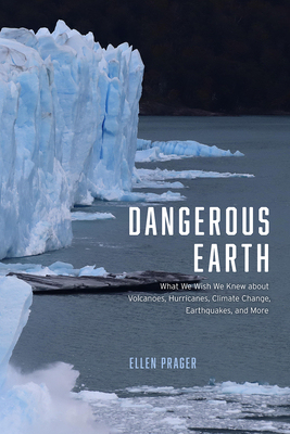 【预订】Dangerous Earth: What We Wish We Knew about Volcanoes, Hurricanes, Climate Change, Earthquakes, and More