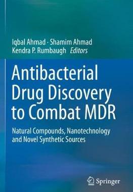 【预订】Antibacterial Drug Discovery to Combat MDR: Natural Compounds, Nanotechnology and Novel Synthetic Sources
