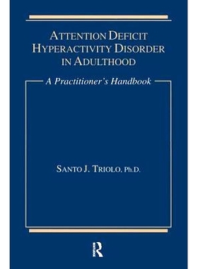 预订 Attention Deficit: A Practitioner’s Handbook 注意缺陷：从业者手册: 9781138883796