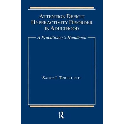 预订 Attention Deficit: A Practitioner’s Handbook 注意缺陷：从业者手册: 9781138883796