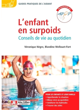 预订 L’enfant en surpoids : conseils de vie au quotidien 超重儿童：日常生活建议: 9782742016143