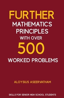 【预订】FURTHER MATHEMATICS PRINCIPLES with over 500 WORKED PROBLEMS