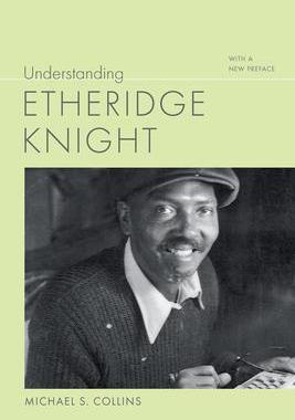 [预订]Understanding Etheridge Knight 9781643364391