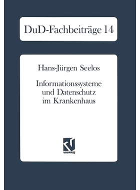 预订 Informationssysteme und Datenschutz im Krankenhaus: Strategische Informationsplanung — Informationsrechtliche Aspe