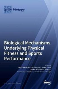 Fitness 9783036557243 Biological Performance Sports and Physical Underlying Mechanisms 预订