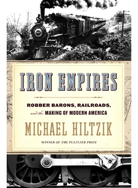 预订 Iron Empires: Robber Barons, Railroads, and the Making of Modern America: 9780358567127