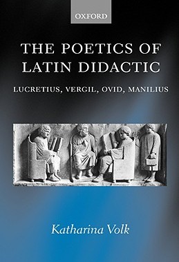 【预订】The Poetics of Latin Didactic