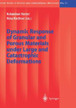 【预订】Dynamic Response of Granular and Porous Materials under Large and Catastrophic Deformations