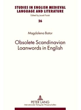 预订 Obsolete Scandinavian Loanwords in English: 9783631613160