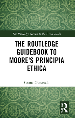 【预订】The Routledge Guidebook to Moore’s Principia Ethica 9781138818491