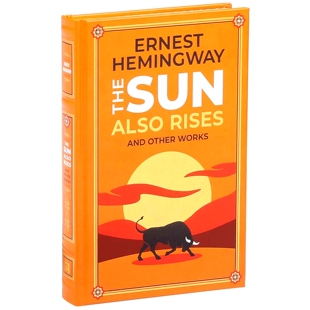 预售 海明威 太阳照常升起及其他作品 皮封精装收藏版 Canterbury 经典文学 英文原版 The Sun Also Rises and Other Works