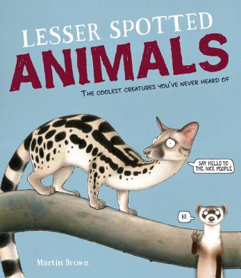 【预订】Lesser Spotted Animals