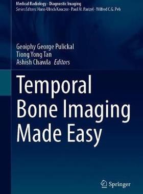 【预订】Temporal Bone Imaging Made Easy 9783030706340
