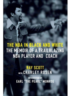 预订 The NBA in Black and White: The Memoir of a Trailblazing NBA Player and Coach: 9781644211984