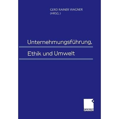 预订 Unternehmungsführung, Ethik und Umwelt: 9783663059615
