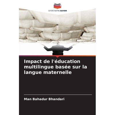 预订 Impact de l’éducation multilingue basée sur la langue maternelle: DE: 9786209250620