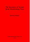 [预订]The Taxonomy of Ground Stone Woodworking Tools 9780860547945