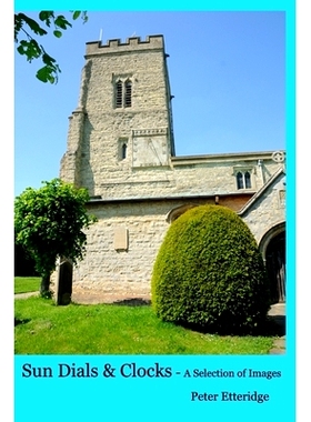 预订 Sundials and Clocks: A Variety of Images: 9781034797876