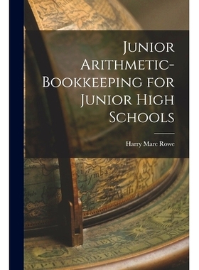 预订 Junior Arithmetic-bookkeeping for Junior High Schools: 9781018231945