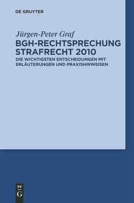 【预订】BGH-Rechtsprechung Strafrecht 2010 9783110259629