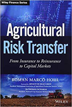 【预售】Agricultural Risk Transfer  From Insurance To Reinsurance To Capital Markets