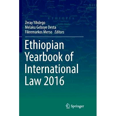 预订 Ethiopian Yearbook of International Law 2016 埃塞俄比亚国际法年鉴2016: 9783319857763