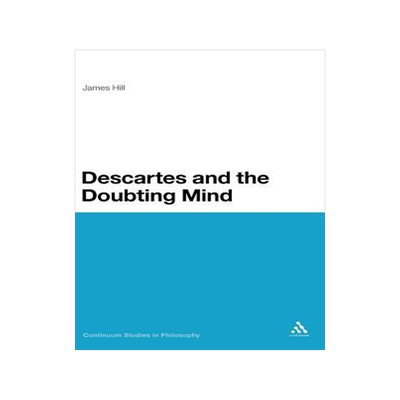 [预订]Descartes and the Doubting Mind 9781441132031