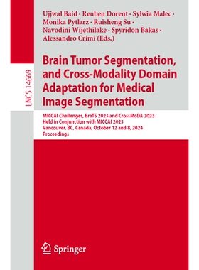预订 Brain Tumor Segmentation, and Cross-Modality Domain Adaptation for Medical Image Segmentation: MICCAI Challenges, B