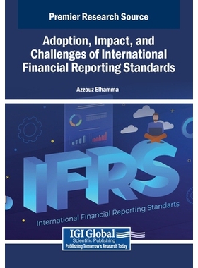 预订 Adoption, Impact, and Challenges of International Financial Reporting Standards: 9798337319032