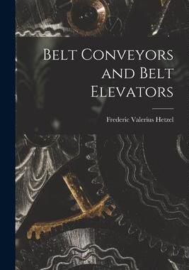 [预订]Belt Conveyors and Belt Elevators 9781015829343
