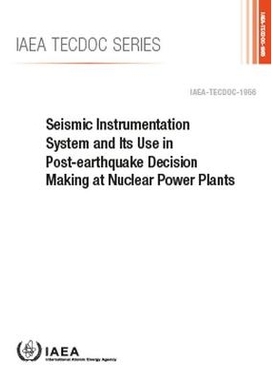 预订 Seismic Instrumentation System and Its Use in Post-Earthquake Decision Making at Nuclear Power Plants 地震仪表系统