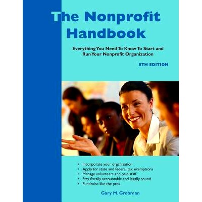 预订 The Nonprofit Handbook: Everything You Need To Know To Start and Run Your Nonprofit Organization: 9781929109777