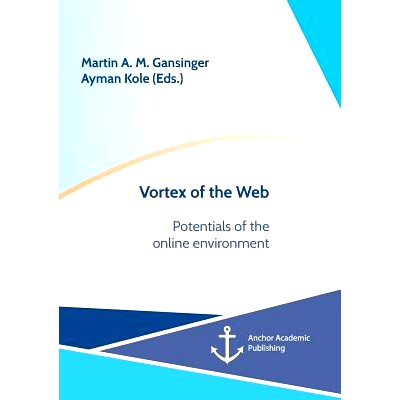 预订 Vortex of the Web. Potentials of the online environment: 9783960672203
