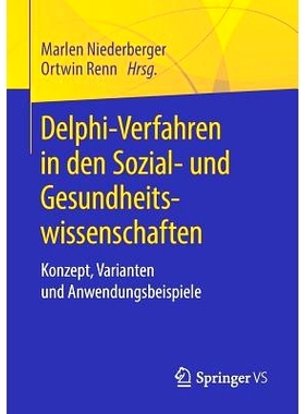 预订 Delphi-Verfahren in den Sozial- und Gesundheitswissenschaften: Konzept, Varianten und Anwendungsbeispiele: 97836582